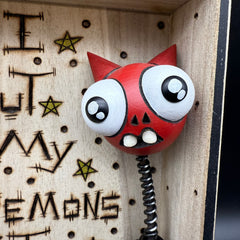 Put My Demons to Work