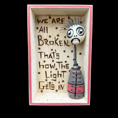 We Are All Broken