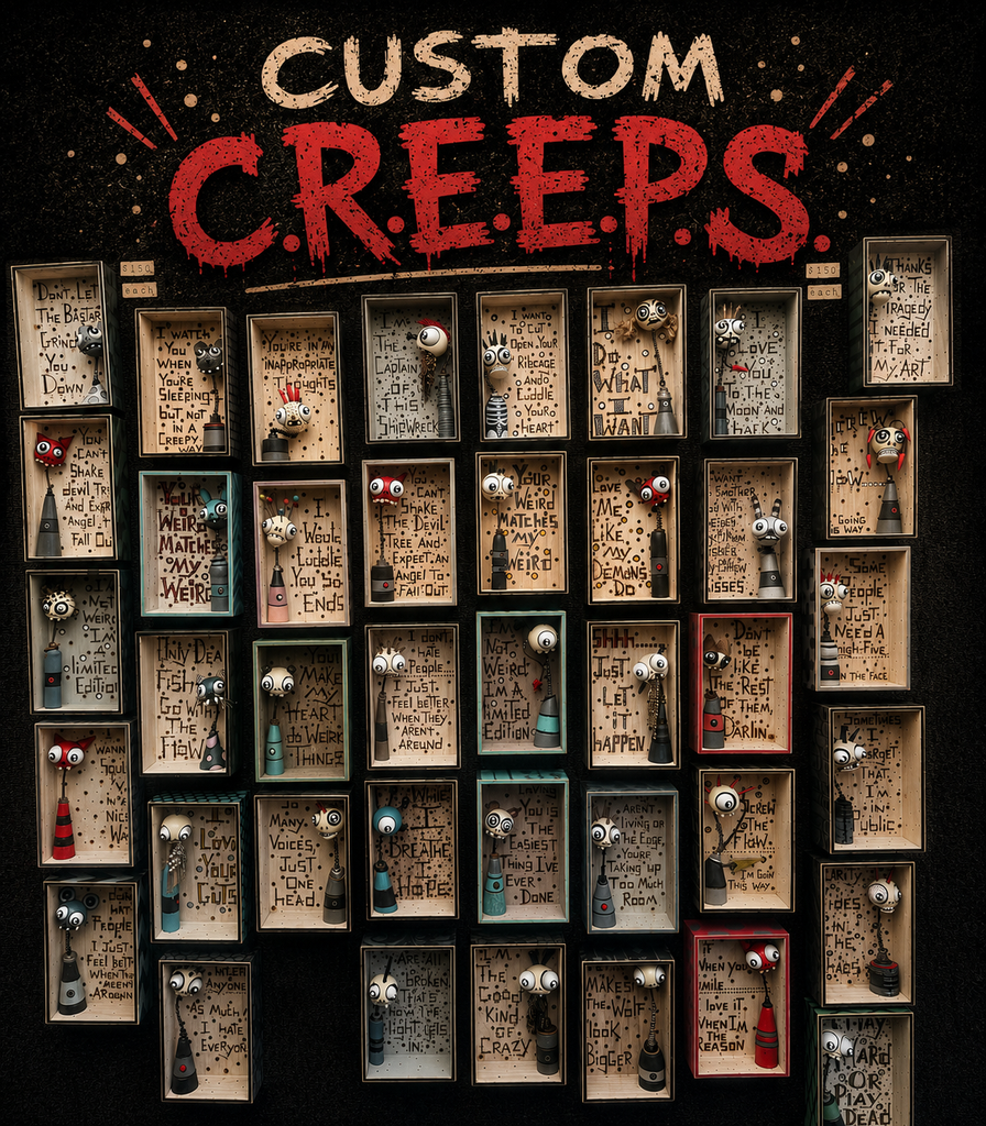 Custom C.R.E.E.P.S.