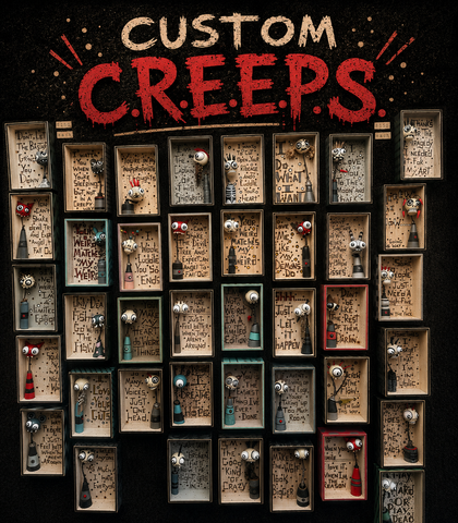 Custom C.R.E.E.P.S.